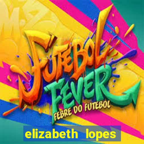 elizabeth lopes sanches nua